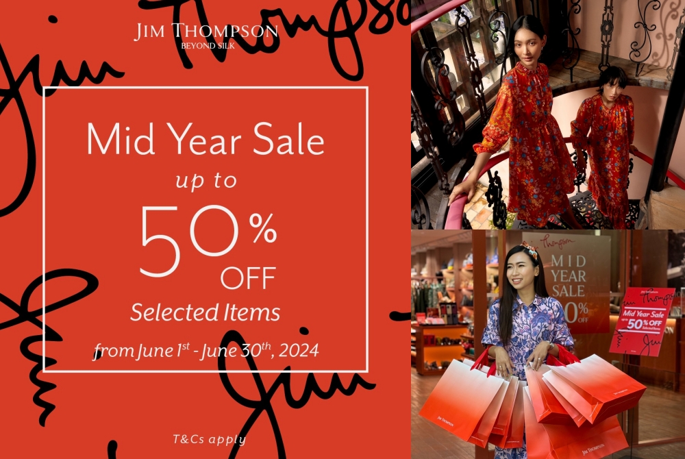 จิม ทอมป์สัน  MID-YEAR SALE ลดสูงสุด 50% ตลอดเดือนมิถุนายน
