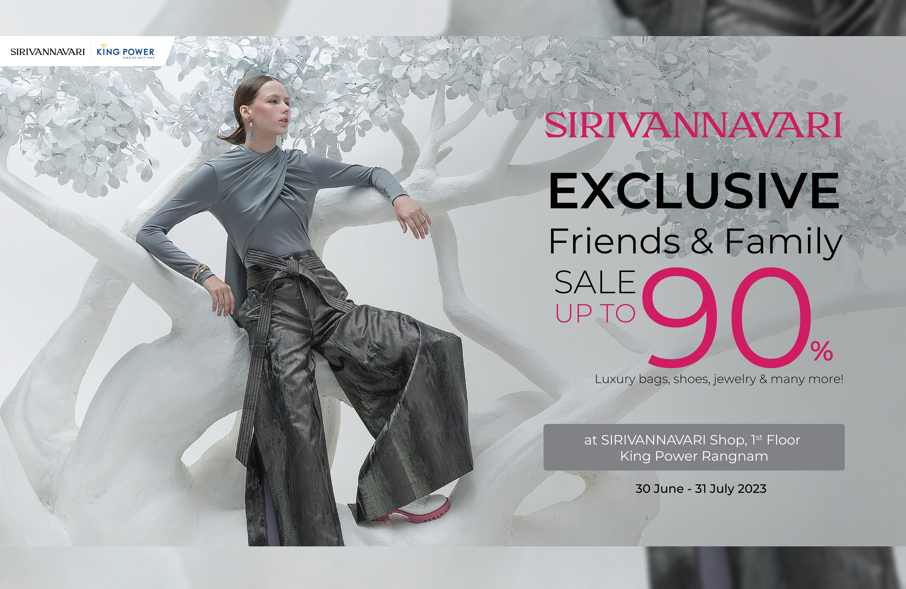 เปิดประสบการณ์ช้อปอย่างมีระดับ SIRIVANNAVARI Friends & Family SALE 2023 ที่ คิง เพาเวอร์ รางน้ำ