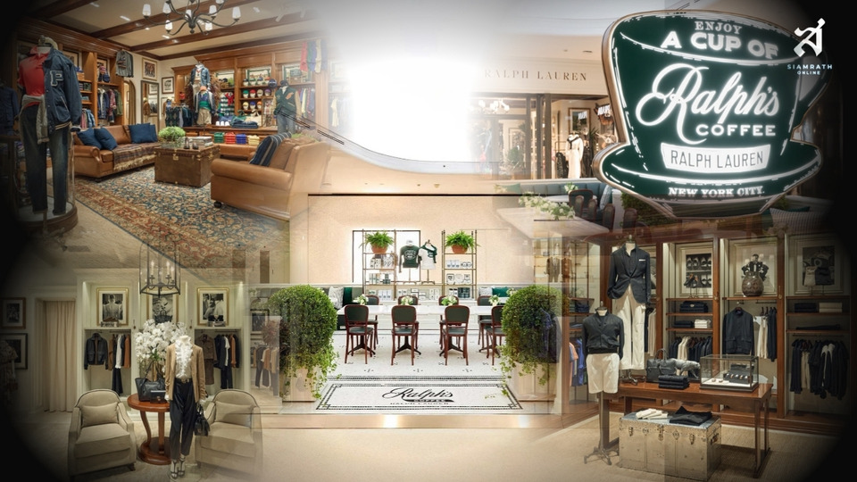 Ralph Lauren ปักหมุดแลนด์มาร์กใหม่ “The World of Ralph Lauren” สาขาแรกในไทย ดันกรุงเทพฯ สู่เวทีแฟชั่นโลก