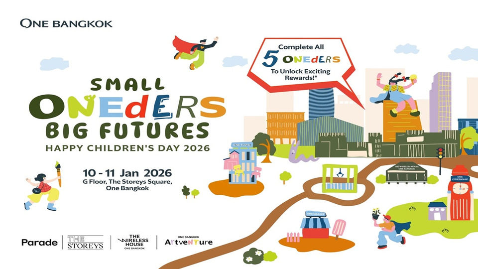 วัน แบงค็อก เปิดเมืองแห่งคิด(ส์)ตนาการ จัดงานวันเด็ก “Small Oneders Big Futures” ปั้นนักสร้างเมืองรุ่นจิ๋ว