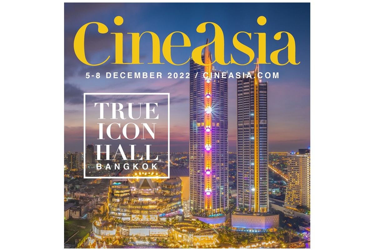 เมเจอร์ ซีนีเพล็กซ์ กรุ้ป ตัวแทนประเทศไทยร่วมเป็นเจ้าภาพจัดงาน “CineAsia 2022” วันที่ 5-8 ธ.ค.65 ที่โรงภาพยนตร์ไอคอน ซีเนคอนิคและทรู ไอคอน ฮอลล์