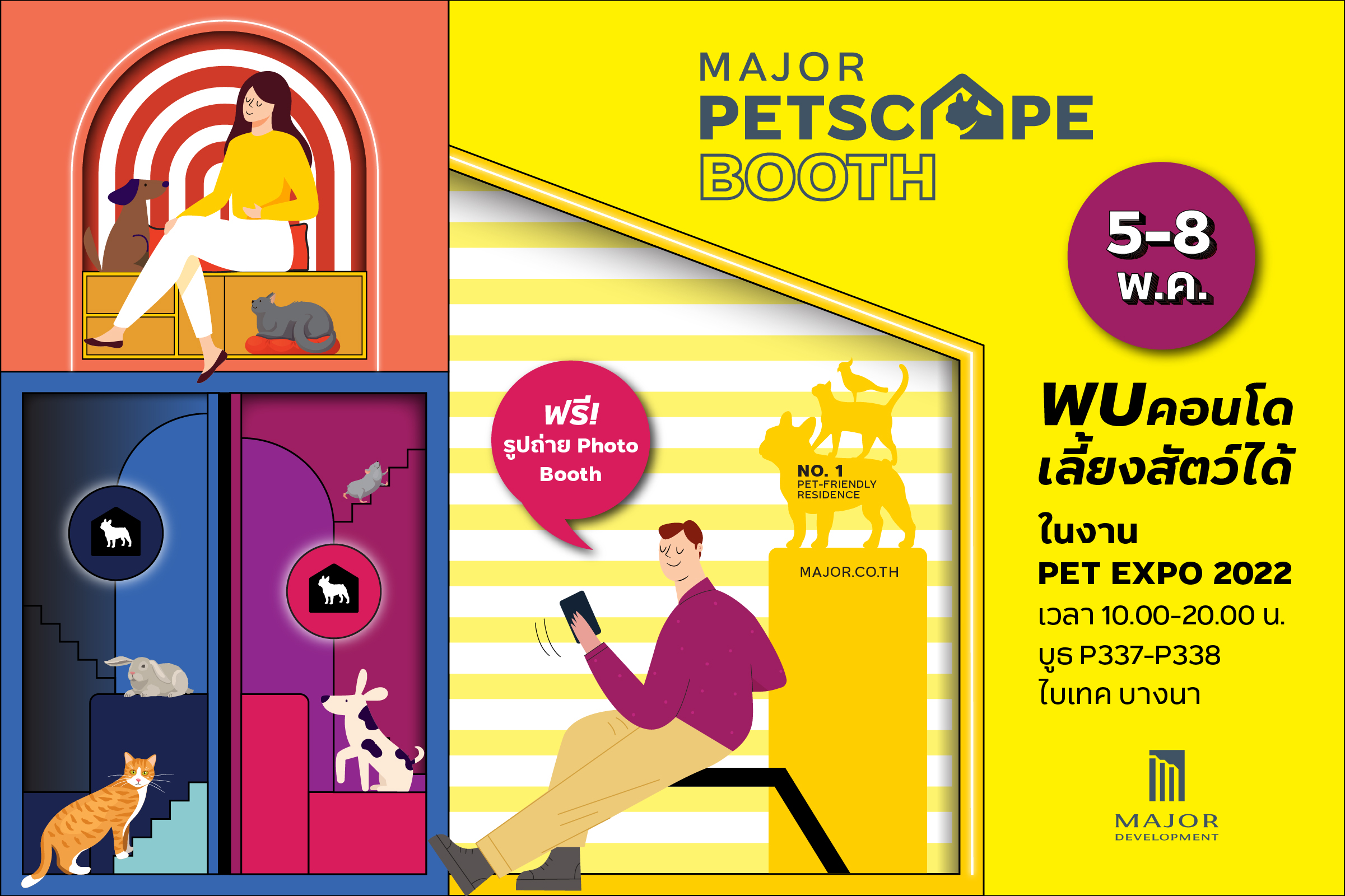 “เมเจอร์ ดีเวลลอปเม้นท์” บุกงาน PET EXPO THAILAND 2022 เปิดบูธ MAJOR PETSCAPE โชว์คอนโดเลี้ยงสัตว์ได้