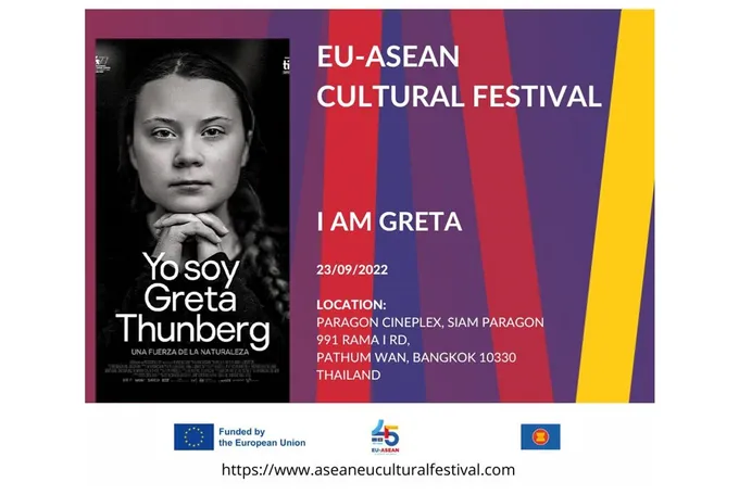 ครั้งแรกในประเทศไทยกับเทศกาล ASEAN-EU CULTURAL FESTIVAL 2022