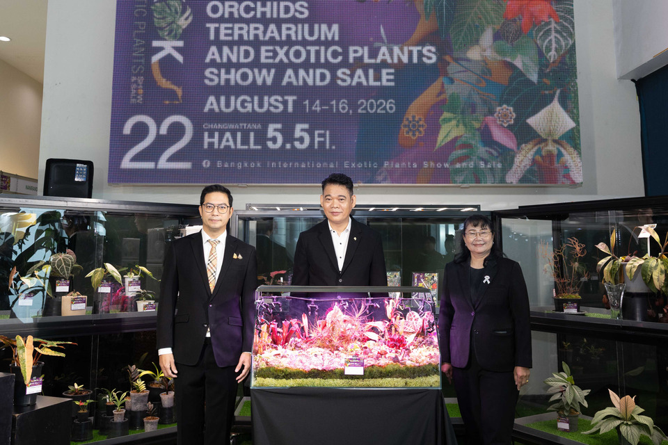 ยิ่งใหญ่ระดับโลก!เปิดฉาก Bangkok International Exotic Plants Show & Sale #22 ดันเทรนด์ "Terrarium" สินทรัพย์สีเขียวของคนรุ่นใหม่
