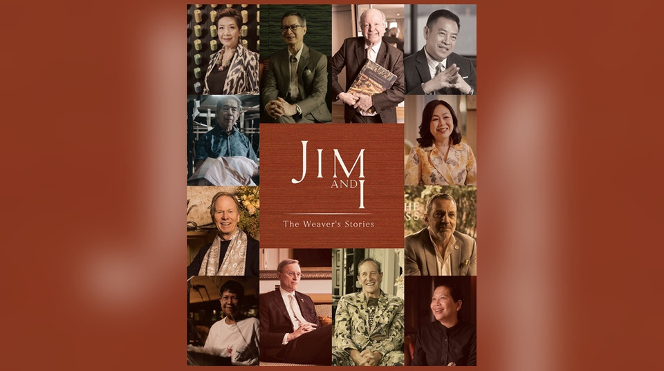  “จิม ทอมป์สัน” ตอกย้ำ “มรดกคือตำนานที่มีคนสานต่อ” ผ่านแคมเปญพิเศษ  “Jim and I: The Weaver's Stories”