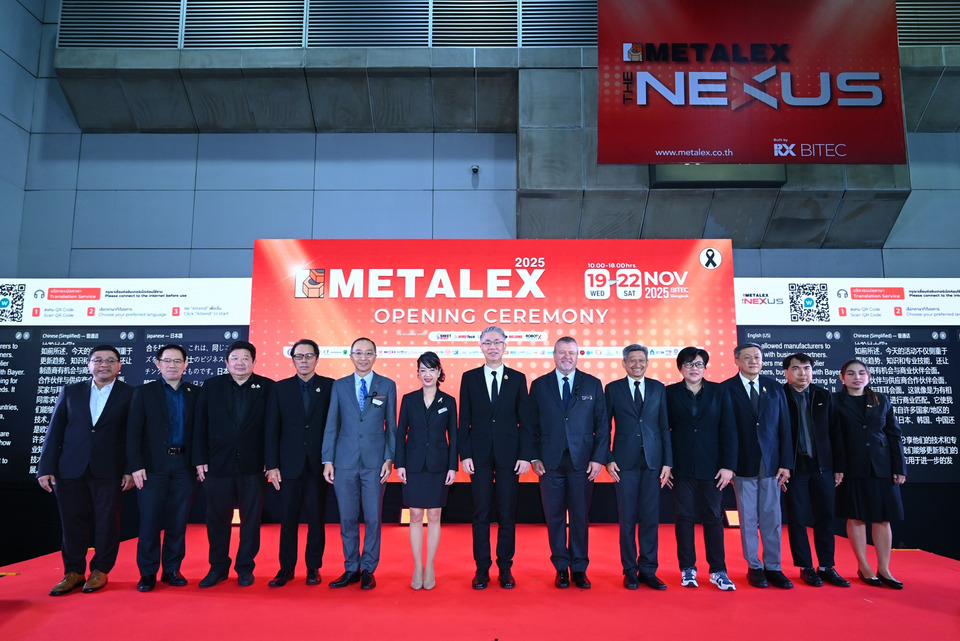 “METALEX 2025” ระดม 3,000 แบรนด์ระดับโลก สุดยอดเทคโนโลยีโลหการ ตอกย้ำไทยคือซูเปอร์ฮับอุตสาหกรรม 4.0 แห่งอาเซียน