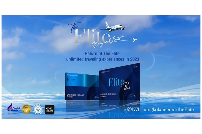 บางกอกแอร์เวย์ส เปิดตัวบัตรสมาชิก Bangkok Airways “The Elite” Beyond Limit สัมผัสประสบการณ์การเดินทางแบบไม่จำกัดเที่ยวบินตลอดหนึ่งปี  